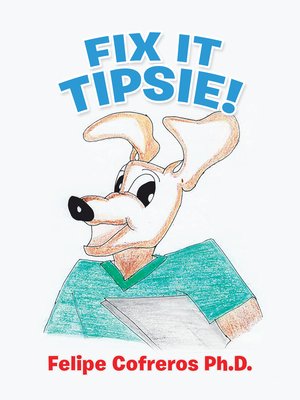 cover image of Fix It Tipsie!